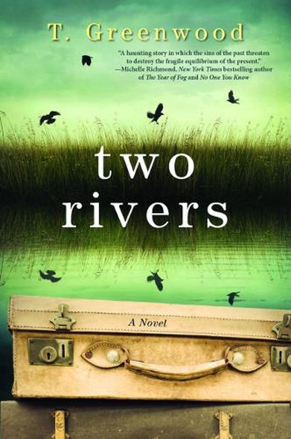 Cover Art for 9781496730275, Two Rivers by T Greenwood