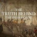 Cover Art for 9780957434745, The Truth Behind the Irish Famine 1845-1852 by Jerry Mulvihill