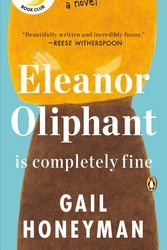 Cover Art for 9780525506348, Eleanor Oliphant is Completely Fine by Gail Honeyman