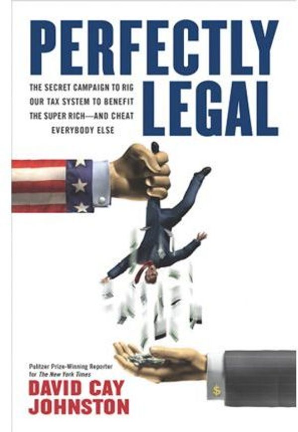 Cover Art for 9780786546442, Perfectly Legal by David Cay Johnston