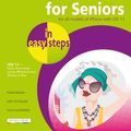Cover Art for 9781840788020, iPhone for Seniors in easy steps, 4th Edition by Nick Vandome
