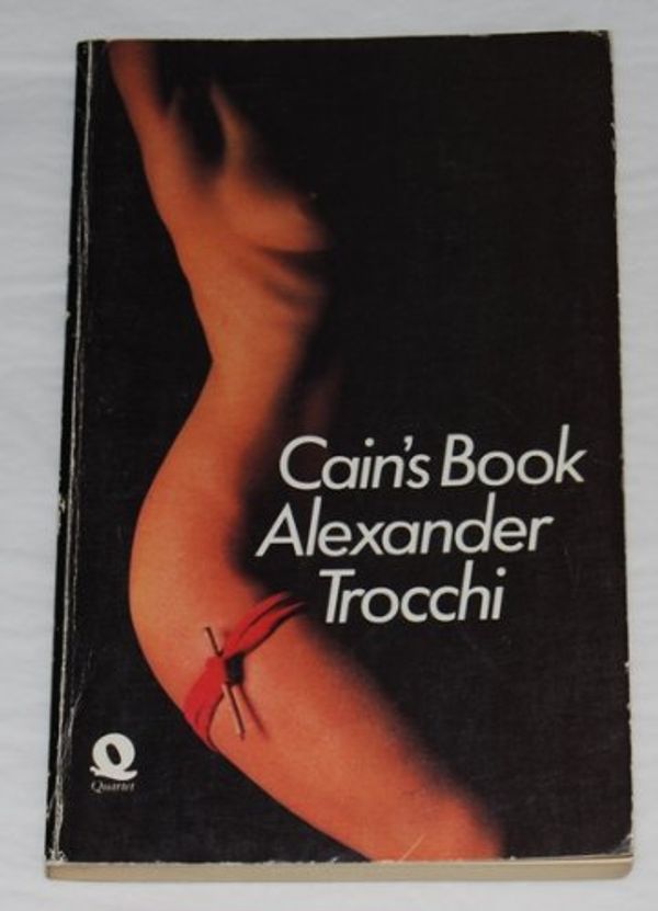 Cover Art for 9780704310360, Cain's Book by Alexander Trocchi