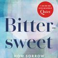 Cover Art for 9780451499783, Bittersweet by Susan Cain