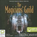 Cover Art for 9781921334030, The Magicians' Guild by Trudi Canavan