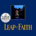 Cover Art for 9780375728150, Lge Pri Leap Of Faith by Danielle Steel