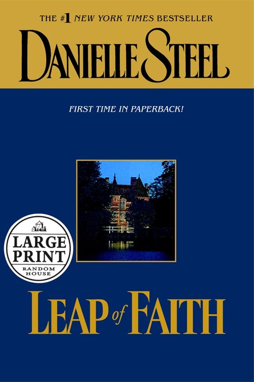 Cover Art for 9780375728150, Lge Pri Leap Of Faith by Danielle Steel