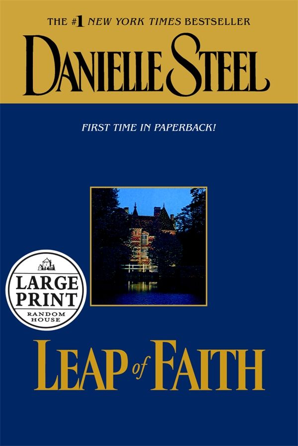 Cover Art for 9780375728150, Lge Pri Leap Of Faith by Danielle Steel