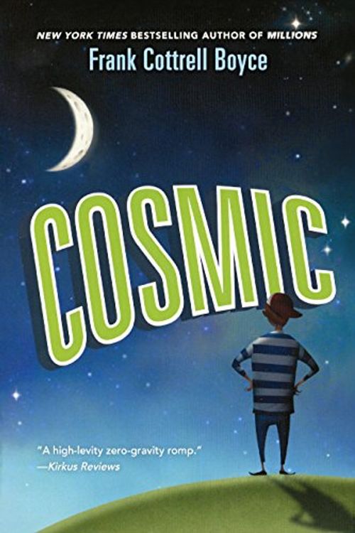 Cover Art for 9780606230452, Cosmic by Frank Cottrell Boyce