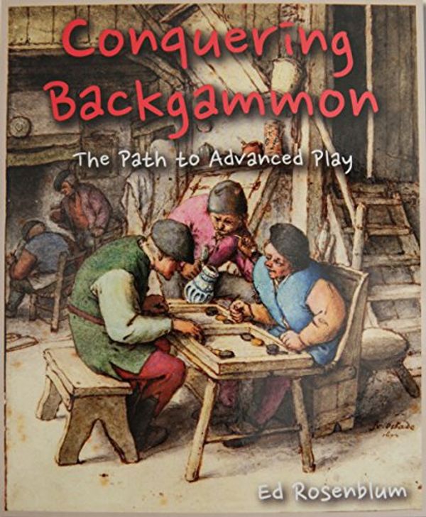 Cover Art for 9781936672943, Conquering Backgammon by Ed Rosenblum