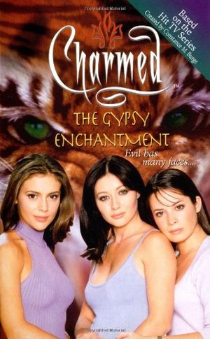 Cover Art for 9780743409315, The Gypsy Enchantment (Charmed) by Constance M. Burge