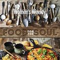 Cover Art for 9780753731109, Food for the Soul (The Australian Women's Weekly) by 