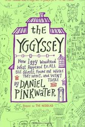 Cover Art for 9780618594450, The Yggyssey by Daniel Manus Pinkwater, Calef Brown
