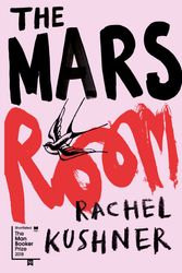 Cover Art for 9781910702680, The Mars Room by Rachel Kushner