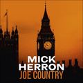 Cover Art for 9781473660359, Joe Country: Jackson Lamb Thriller 6 by Mick Herron