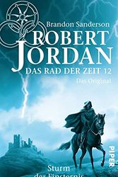 Cover Art for 9783492702478, Das Rad der Zeit 12. Das Original: Sturm der Finsternis by Robert Jordan, Brandon Sanderson