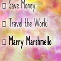 Cover Art for 9781726894234, 2019 Planner: Save Money, Travel The World, Marry Marshmello: Marshmello 2019 Planner by Dainty Diaries