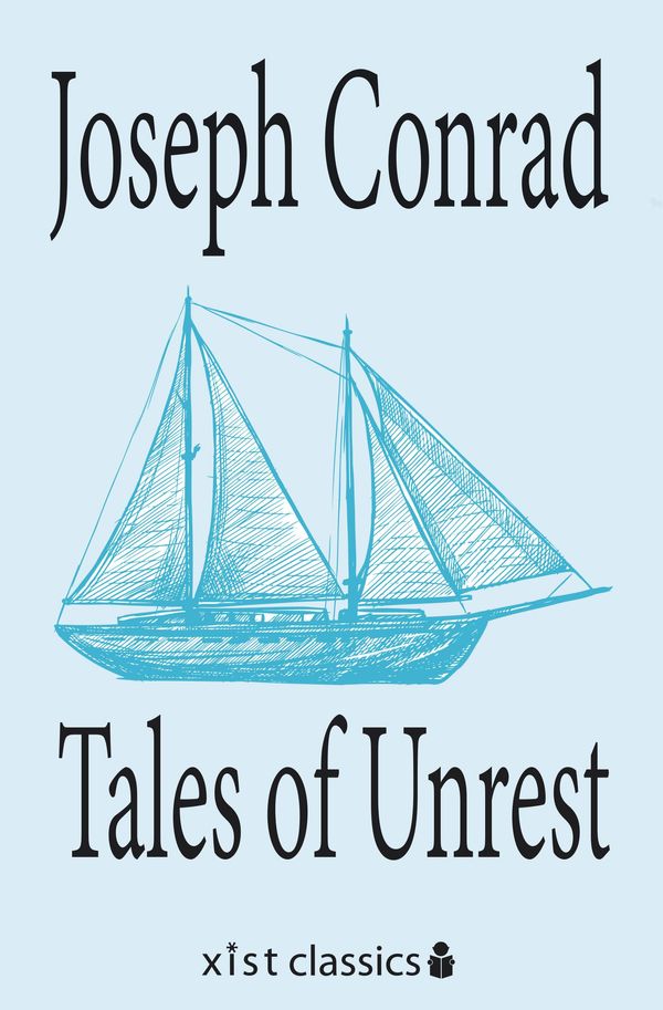 Cover Art for 9781681957043, Tales of Unrest by Joseph Conrad