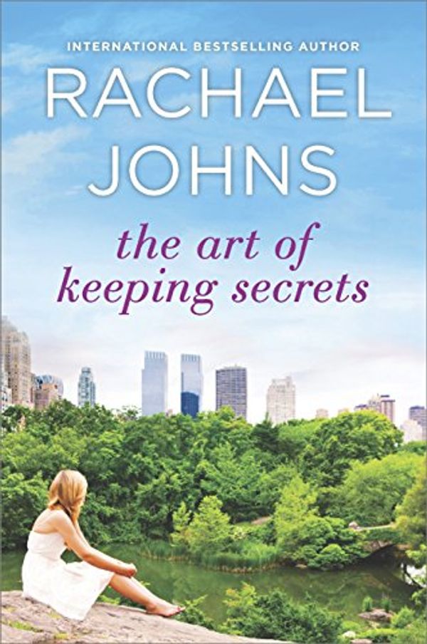 Cover Art for B01MXO0EY3, The Art of Keeping Secrets: A Novel by Rachael Johns