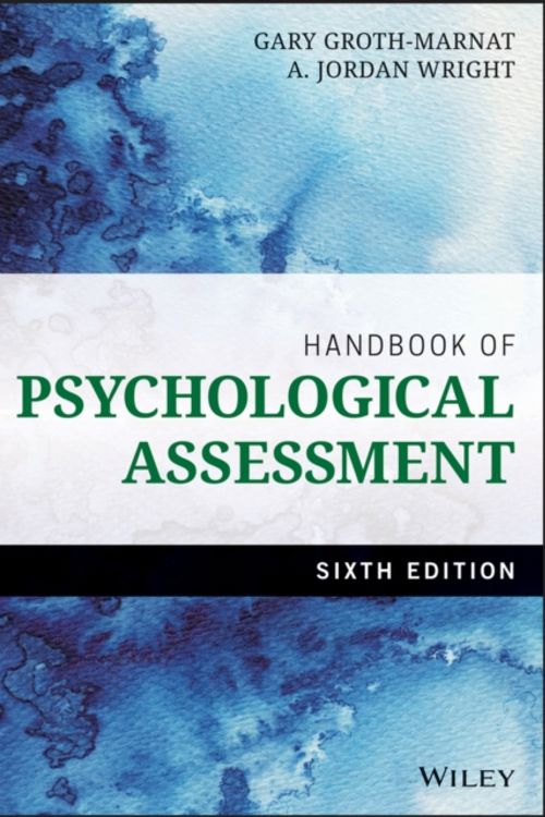 Cover Art for 9781118960646, Psychological Assessment 6E by Gary Groth-Marnat