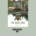 Cover Art for 9781459675582, The Grail Tree by Jonathan Gash