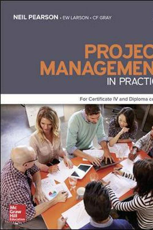 Cover Art for 9781743767320, Sw Project Management In Practice Civ And Diploma 2E by Pearson Dr, Neil, Erik W. Larson, Clifford F. Gray