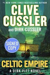 Cover Art for 9780525540632, Autographed Signed Copy* Celtic Empire by Clive Cussler and Dirk Cussler by Clive Cussler