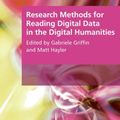 Cover Art for 9781474409612, Research Methods for Reading Digital Data in the Digital HumanitiesResearch Methods for the Arts and Humanities Eup by Gabriele Griffin