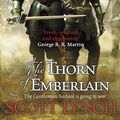 Cover Art for 9780575088832, The Thorn of Emberlain by Scott Lynch