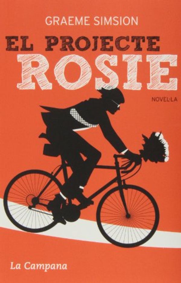 Cover Art for 9788496735910, El projecte Rosie by Graeme Simsion