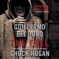 Cover Art for 9780061988714, The Fall by Guillermo del Toro, Chuck Hogan, Daniel Oreskes