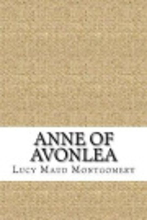 Cover Art for 9781729515112, Anne of Avonlea by L. M. Montgomery