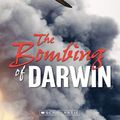 Cover Art for 9781925064254, The Bombing of Darwin by Alan Tucker