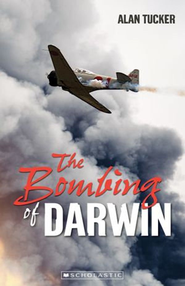 Cover Art for 9781925064254, The Bombing of Darwin by Alan Tucker