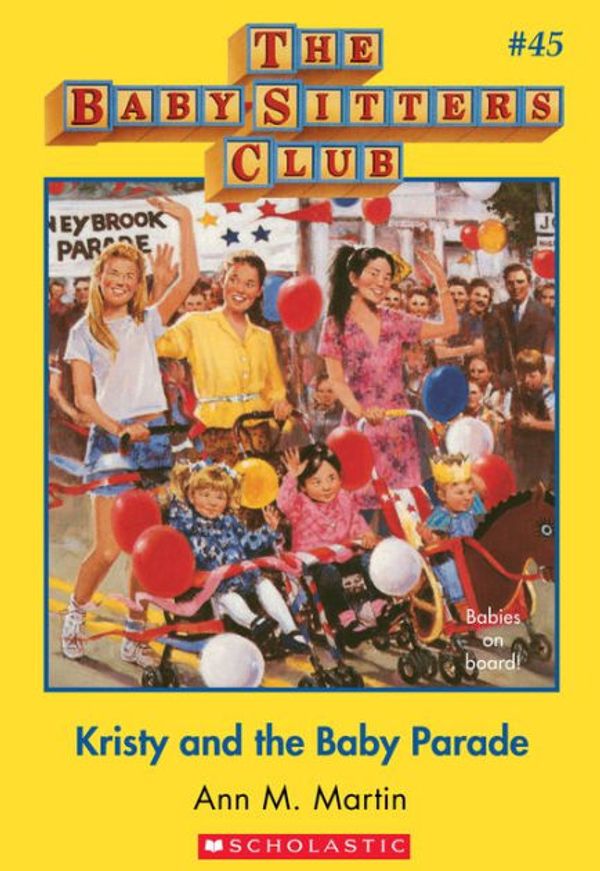 Cover Art for 9781799772712, Kristy and the Baby Parade (Baby-sitters Club) by Ann M. Martin
