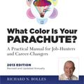 Cover Art for 9781607741466, What Color Is Your Parachute? 2013 by Bolles, Richard Nelson