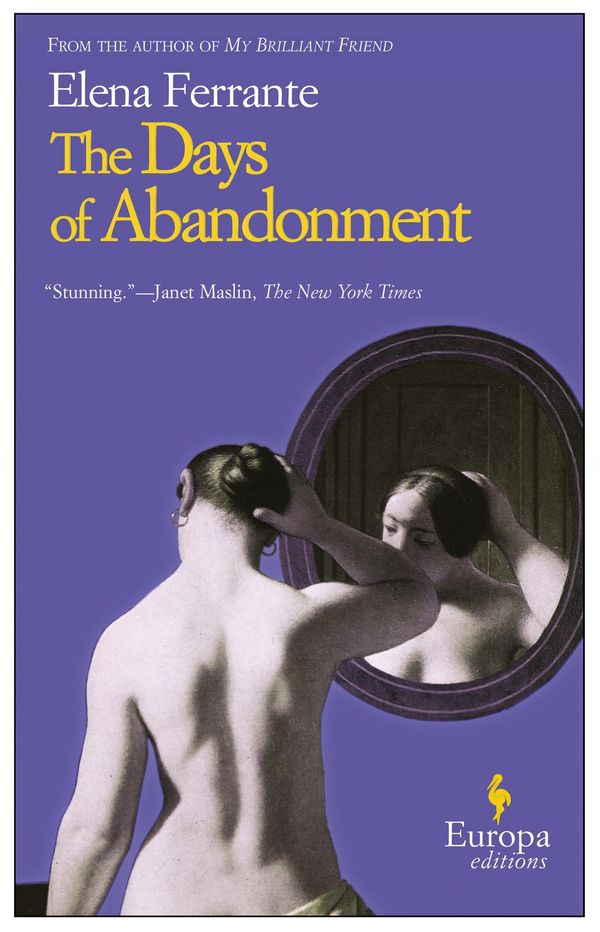 Cover Art for 9781609450298, The Days of Abandonment by Elena Ferrante