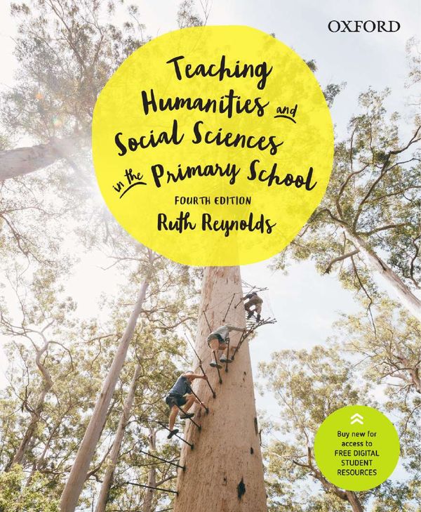 Cover Art for 9780190311360, Teaching Humanities and Social Sciences in the Primary School by Ruth Reynolds