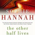 Cover Art for 9780340993491, The Other Half Lives by Sophie Hannah