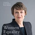 Cover Art for B07KCJWYQT, Women, Equality, Power: Selected Speeches from a Life of Leadership by Helen Clark