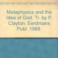 Cover Art for 9780802836816, Metaphysics and the Idea of God by Pannenberg, Wolfhart