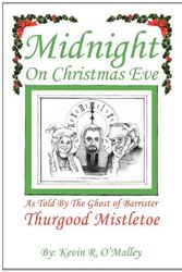 Cover Art for 9781467071130, MIDNIGHT ON CHRISTMAS EVE by Kevin R. O'Malley