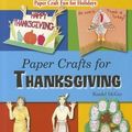 Cover Art for 9781598453362, Paper Crafts for Thanksgiving by Randel McGee