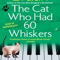Cover Art for 9780515143959, The Cat Who Had 60 Whiskers by Braun, Lilian Jackson