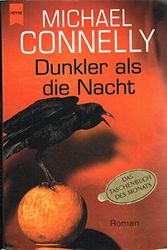 Cover Art for 9783453864153, Dunkler Als Die Nacht / a Darkness More Than Night (Harry Bosch) (German Edition) by Michael Connelly