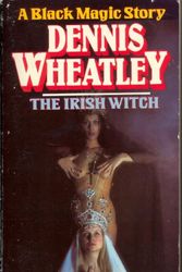 Cover Art for 9780099104407, The Irish Witch by Dennis Wheatley