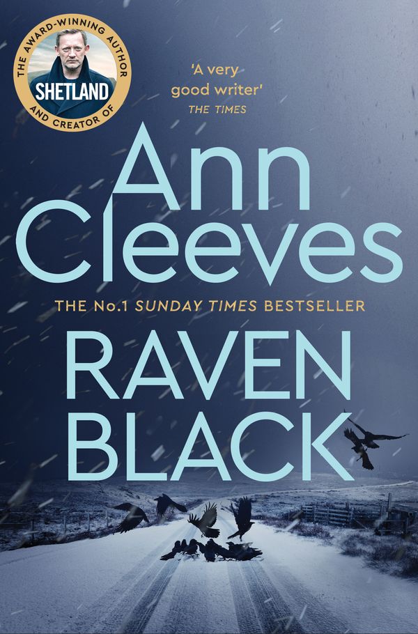 Cover Art for 9781529050189, Raven Black (Shetland) by Ann Cleeves