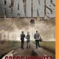 Cover Art for 9781501238512, The Rains by Gregg Hurwitz, Todd Haberkorn