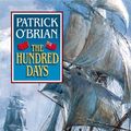Cover Art for 9780007275625, The Hundred Days. by O’Brian, Patrick