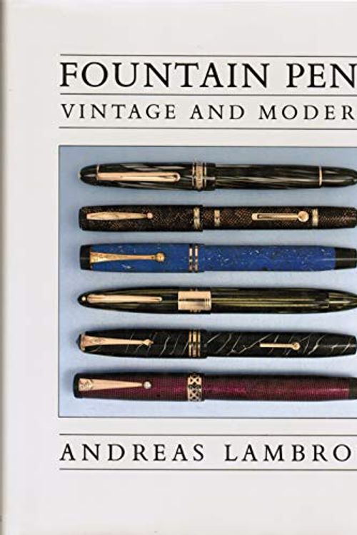 Cover Art for 9780856673627, Fountain Pens by Andreas Lambrou