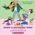 Cover Art for 9780606406789, The Baby-Sitters Club 5Dawn and the Impossible Three by Ann M. Martin